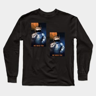 We Need You Terraform Mars Long Sleeve T-Shirt